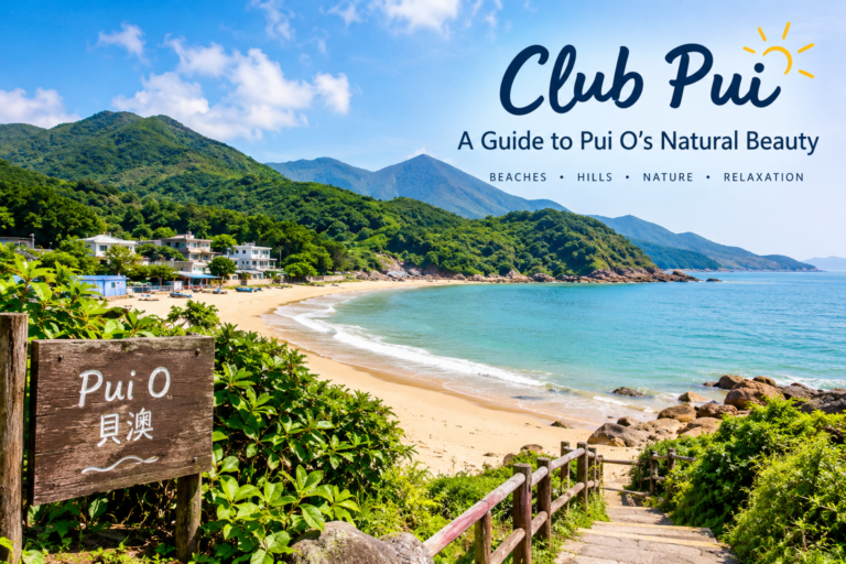 Club Pui: A Guide to Pui O’s Natural Beauty 